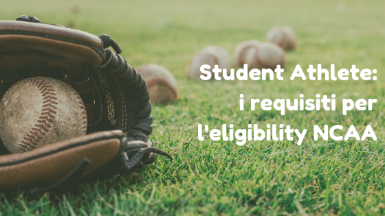 Student athlete: i requisiti per l'eligibility NCAA