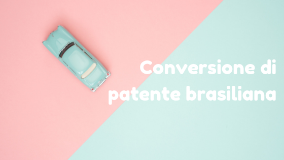 Conversione di patente brasiliana